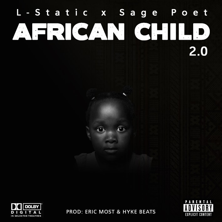 L-Static & Sage Poet - African Child 2.0 