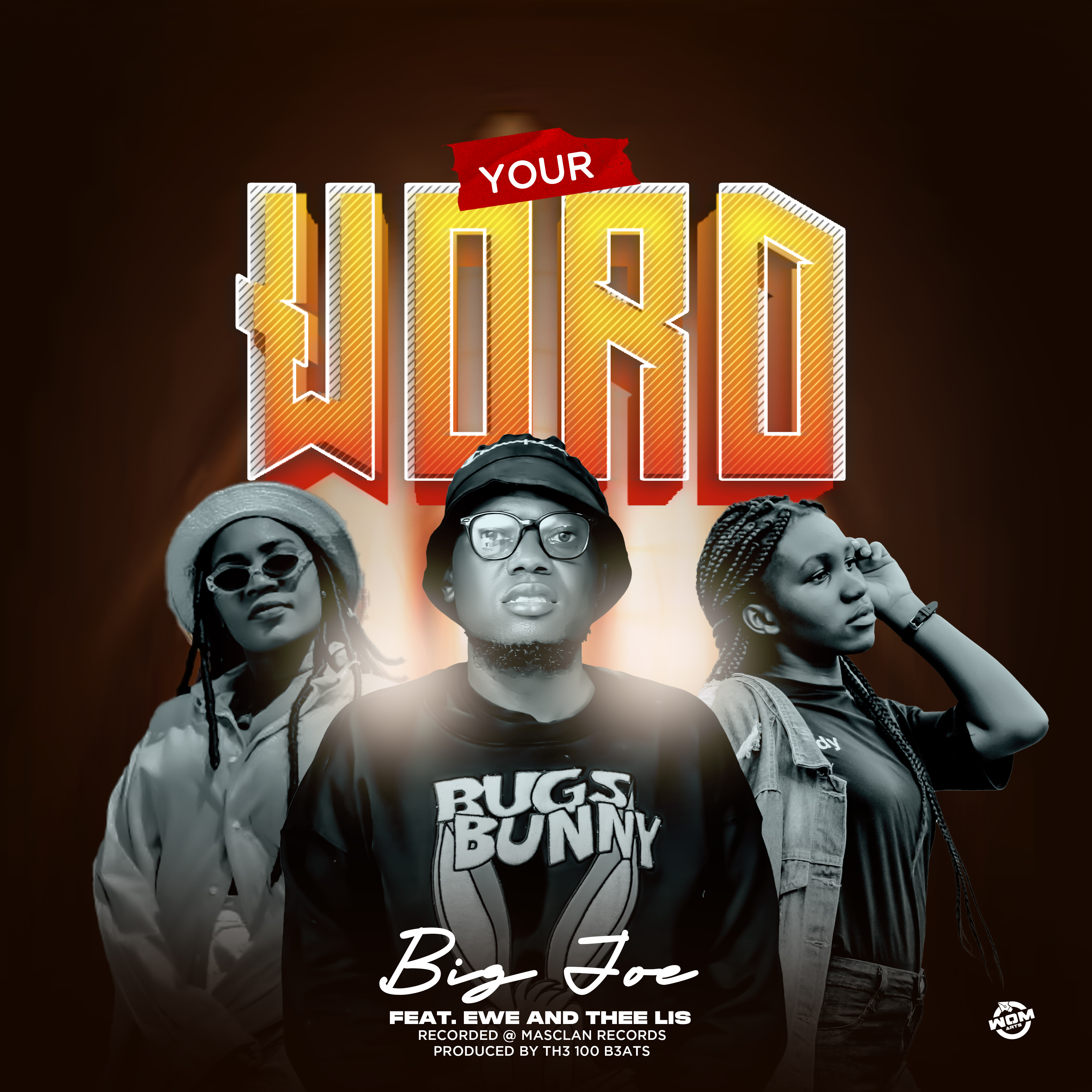 Your Word ft Ewe & The Lis